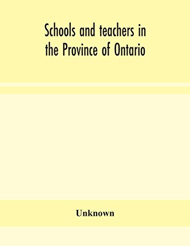 Schools And Teachers In The Province Of Ontario; Elementary, Secondary, Vocational, Normal And Model Schools November 1937