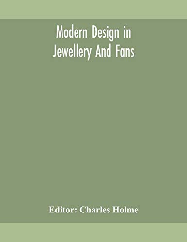 Modern Design In Jewellery And Fans