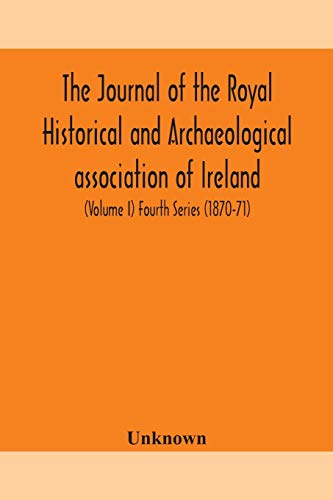 The Journal Of The Royal Historical And Archaeological Association Of Ireland