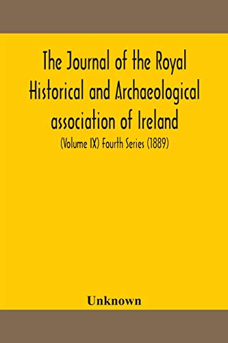 The Journal Of The Royal Historical And Archaeological Association Of Ireland