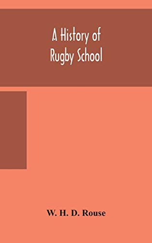 A History Of Rugby School