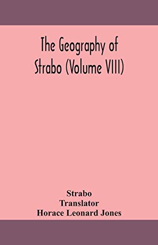 The Geography Of Strabo (Volume Viii)