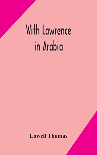 With Lawrence In Arabia
