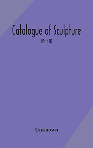 Catalogue Of Sculpture