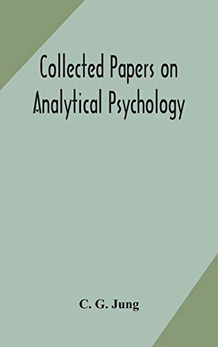 Collected Papers On Analytical Psychology