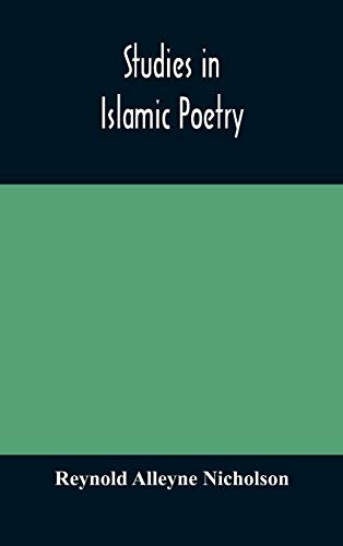 Studies In Islamic Poetry