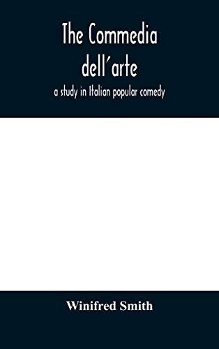 The Commedia Dell'Arte