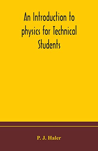 An Introduction To Physics For Technical Students