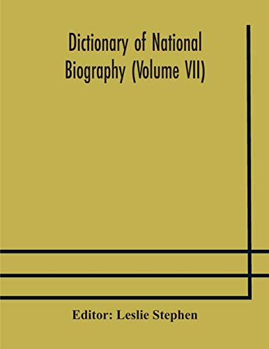 Dictionary Of National Biography (Volume Vii)