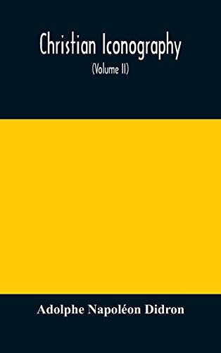 Christian Iconography; Or, The History Of Christian Art In The Middle Ages (Volume Ii)The Trinity