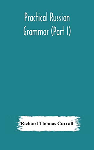 Practical Russian Grammar (Part I)