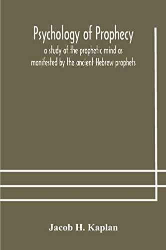 Psychology Of Prophecy