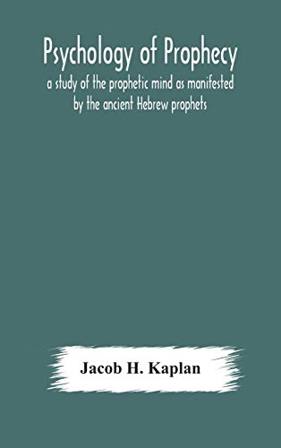 Psychology Of Prophecy