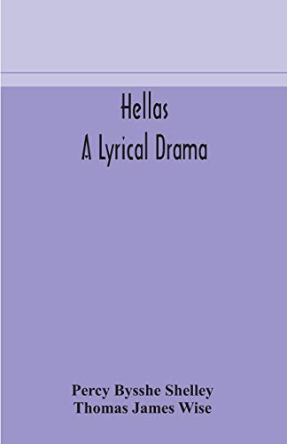 Hellas, A Lyrical Drama