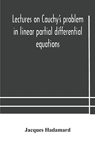 Lectures On Cauchy'S Problem In Linear Partial Differential Equations