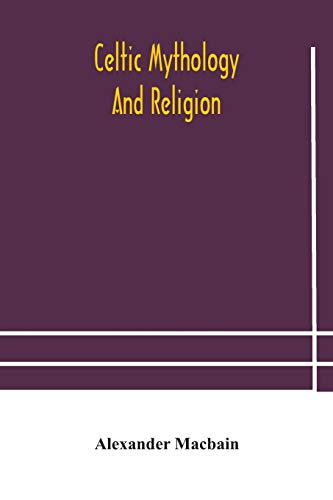 Celtic Mythology And Religion