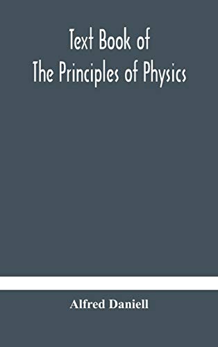 Text Book Of The Principles Of Physics