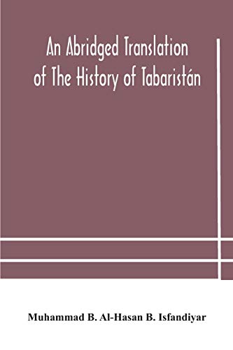 An Abridged Translation Of The History Of Tabaristán