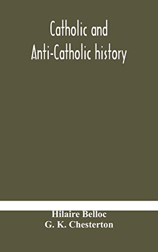 Catholic And Anti-Catholic History