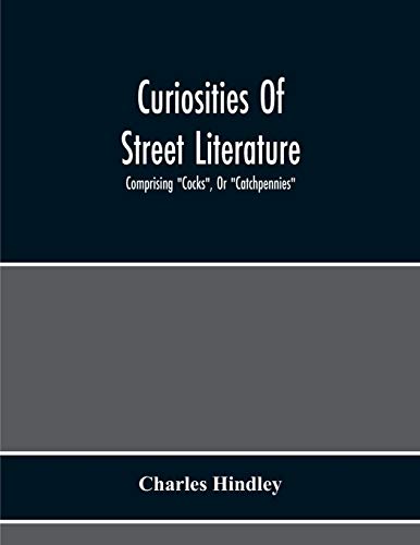 Curiosities Of Street Literature