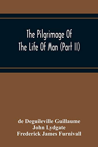 The Pilgrimage Of The Life Of Man (Part Ii)