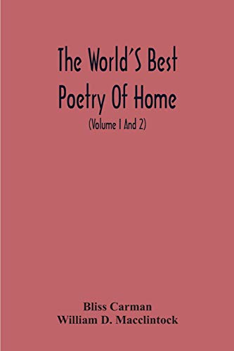 The World'S Best Poetry Of Home