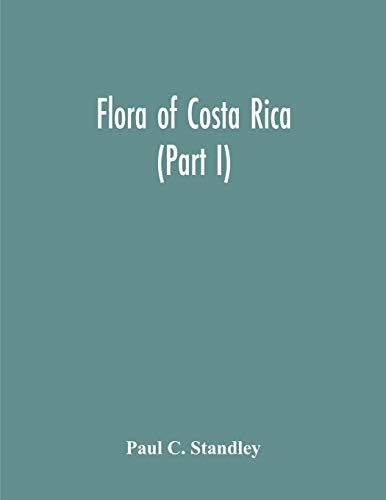 Flora Of Costa Rica (Part I)