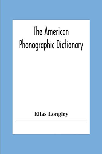The American Phonographic Dictionary