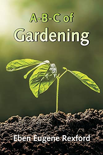 A-B-C Of Gardening