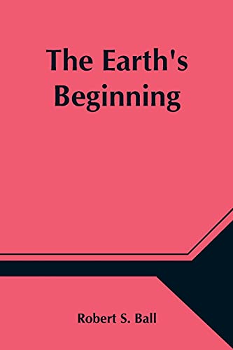 The Earth'S Beginning
