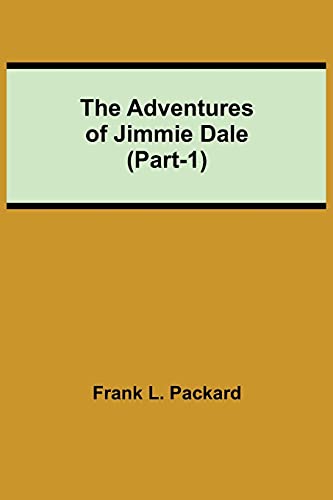 The Adventures Of Jimmie Dale (Part-1)