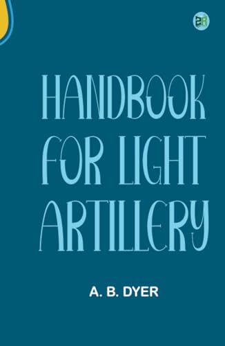 Handbook for Light Artillery