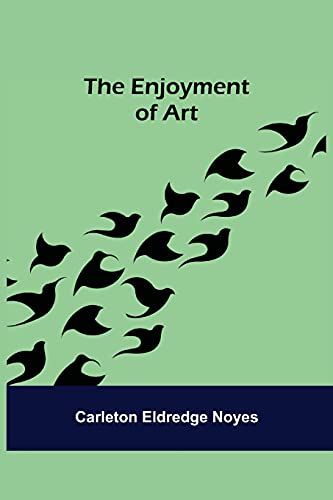 The Enjoyment Of Art