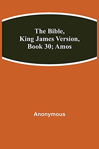 The Bible, King James Version, Book 30; Amos