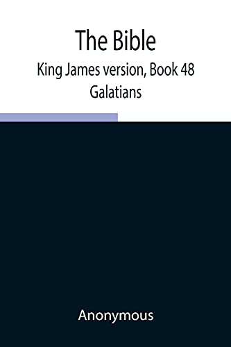 The Bible, King James Version, Book 48; Galatians