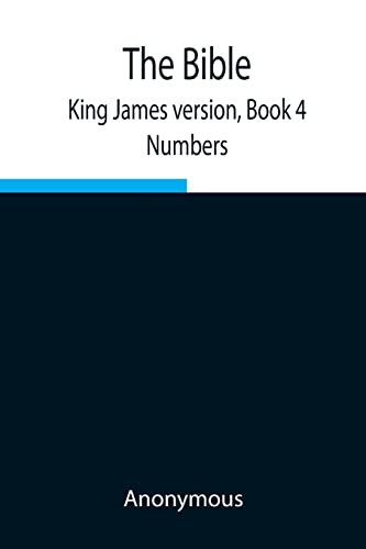 The Bible, King James Version, Book 4; Numbers