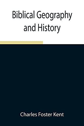Biblical Geography And History
