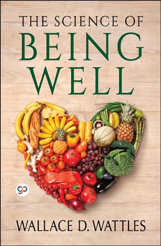 The Science of Being Well