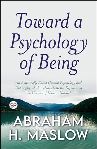 Toward a Psychology of Being (General Press)