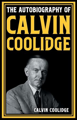 The Autobiography of Calvin Coolidge