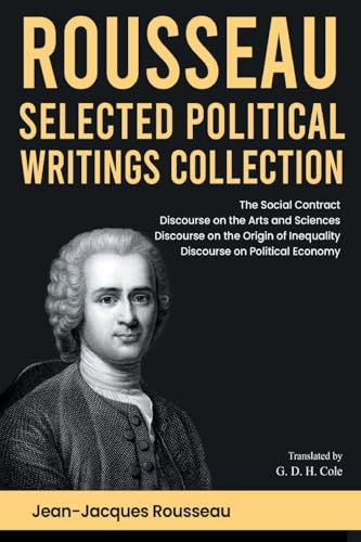 Rousseau Selected Political Writings Collection