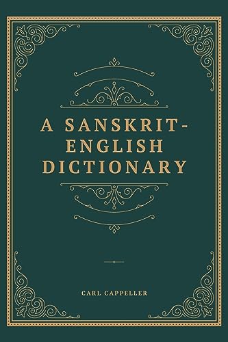 A SANSKRIT ENGLISH DICTIONARY