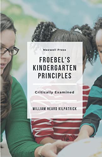 Froebel's Kindergarten Principles
