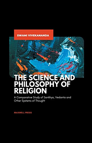 THE SCIENCE AND PHILOSOPHY OF RELIGION