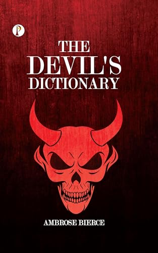 THE DEVIL'S DICTIONARY