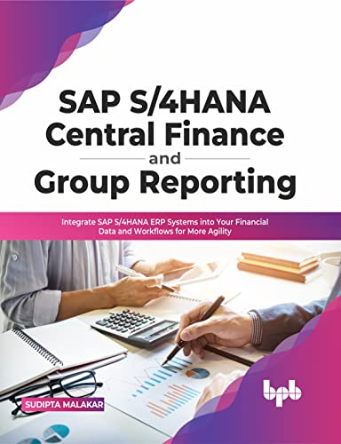 SAP S/4HANA Central Finance and Group Reporting
