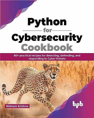 Python for Cybersecurity Cookbook
