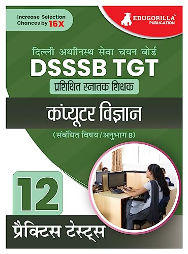 DSSSB TGT Computer Science Book 2023 (Hindi Edition) - Trained Graduate Teacher - 10 Full Length Mock Tests (2000 Solved Questions) with Free Access to Online Tests