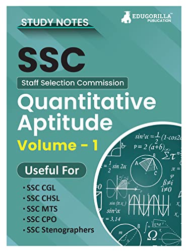 Study Notes for Quantitative Aptitude (Vol 1) - Topicwise Notes for CGL, CHSL, SSC MTS, CPO and Other SSC Exams with Solved MCQs