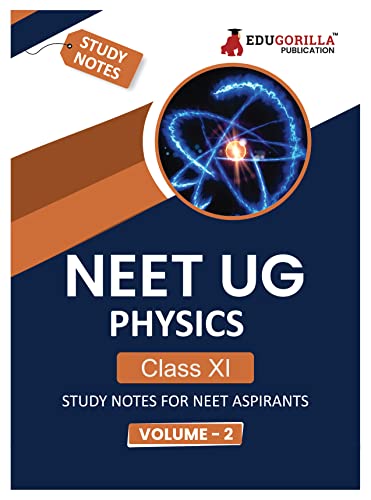 NEET UG Physics Class XI (Vol 2) Topic-wise Notes | A Complete Preparation Study Notes with Solved MCQs